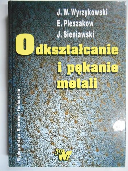 Odkształcanie i pękanie metali