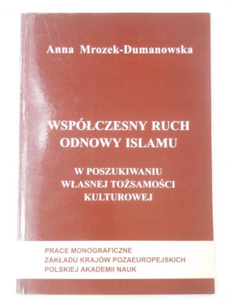 Mrozek-Dumanowska  - Współczesny ruch odnowy Islamu