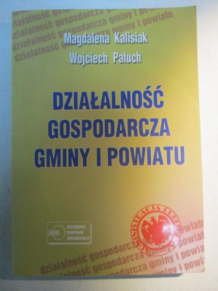 Działalność gospodarcza gminy i powiatu