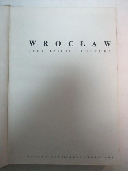 Wrocław: jego dzieje i kultura