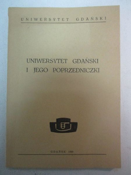 Uniwersytet Gdański i jego poprzedniczki