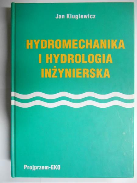 Hydromechanika i hydrologia inżynierska