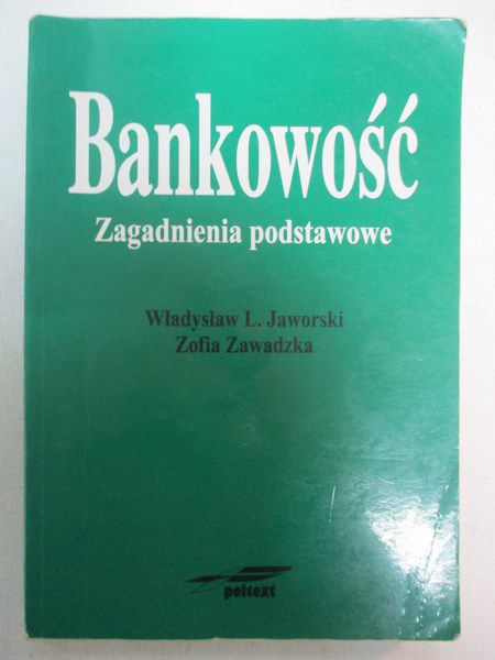 Bankowość. Zagadnienia podstawowe