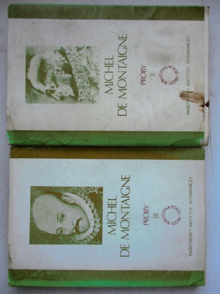 De Montaigne Michel - Próby. Tom II i III