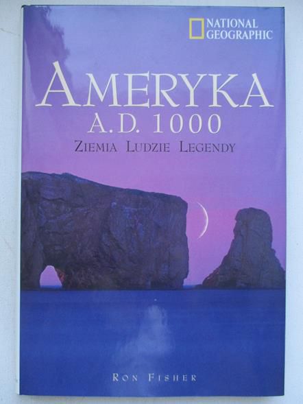 Fisher Ron - Ameryka A.D. 1000 Ziemia, ludzie, legendy