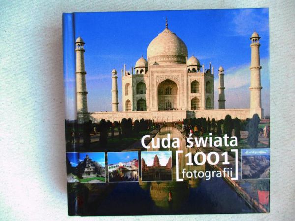 Cuda świata na 1001 fotografiach