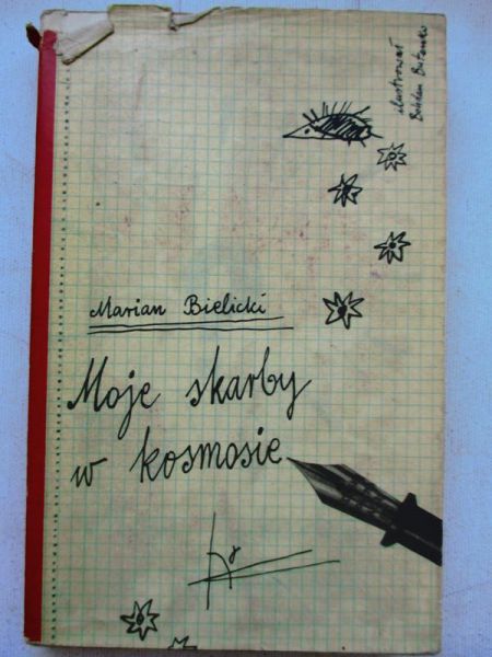 Bielicki Marian - Moje skarby w kosmosie