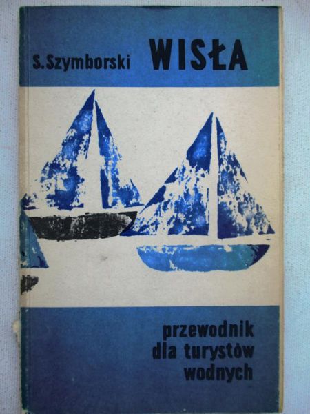 Wisła, przewodnik dla turystów wodnych