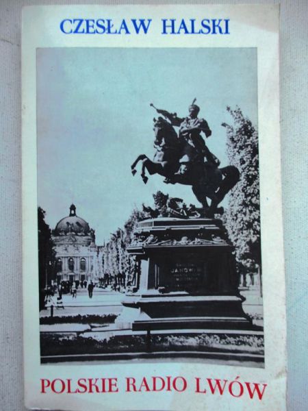Halski Czesław - Polskie Radio Lwów