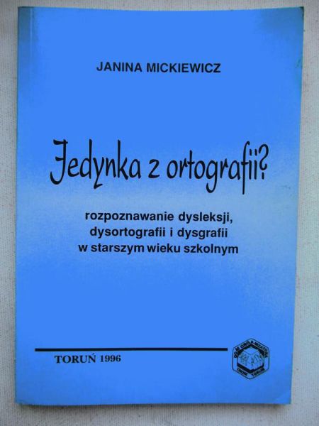 Mickiewicz Janina - Jedynka z ortografii?