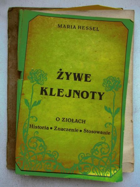Żywe klejnoty. O ziołach
