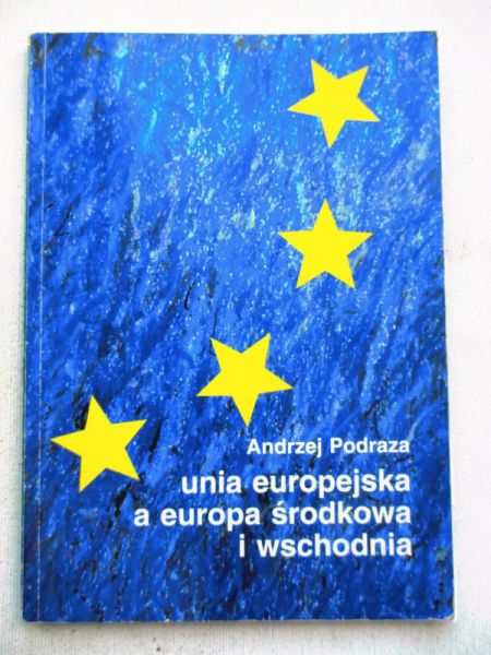 Unia Europejska a Europa Środkowa  i Wschodnia