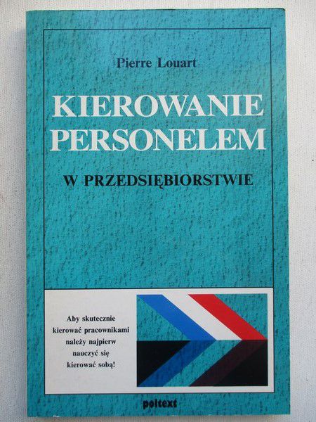 Louart Pierre - Kierowanie personelem w przedsiębiorstwie