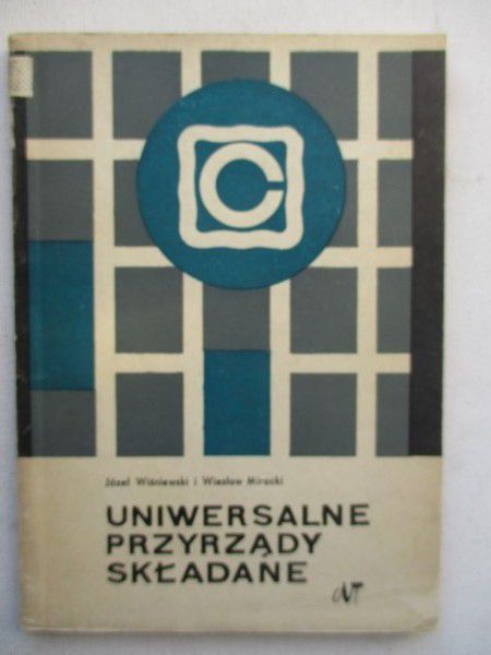 Wiśniewski Józef - Uniwersalne przyrządy skladane