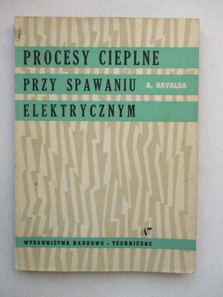 Procesy cieplne przy spawaniu elektrycznym