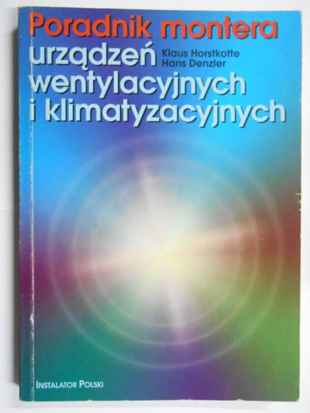 Poradnik montera urządzeń wentylacyjnych i klimatyzacyjnych