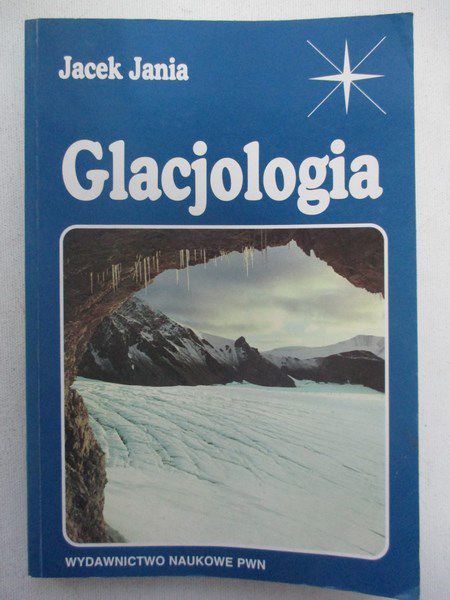 Jania Jacek - Glacjologia