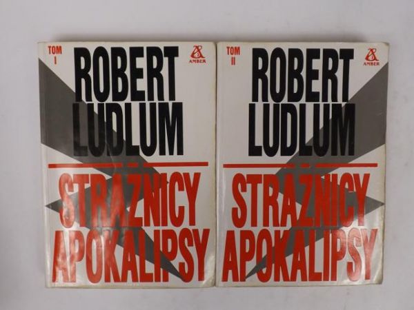 Ludlum Robert - Strażnicy apokalipsy, Tom I-II