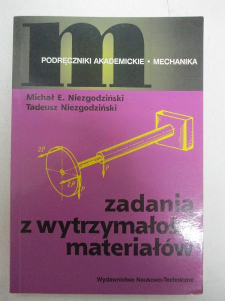 Zadania z wytrzymałości materiałów