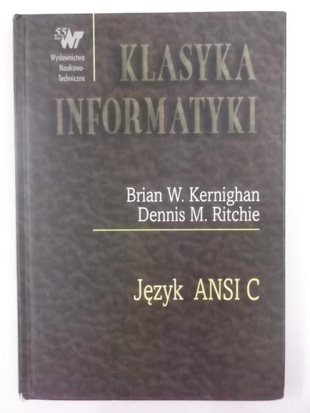 Język ANSI C. Klasyka informatyki