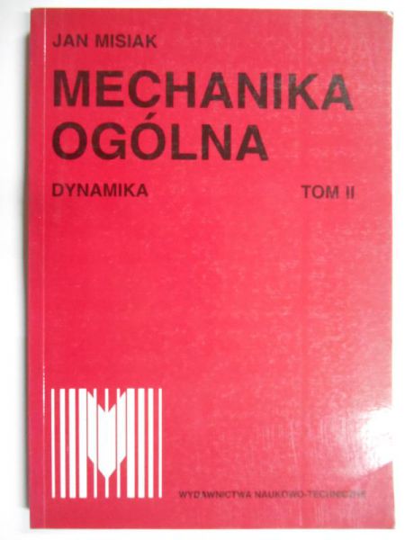 Mechanika ogólna. Dynamika