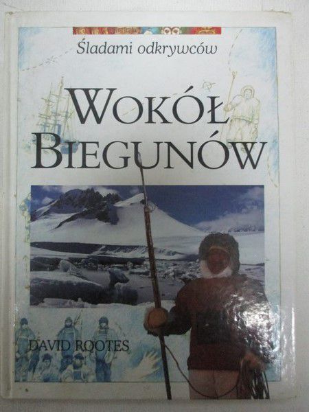 Rootes David - Wokół biegunów