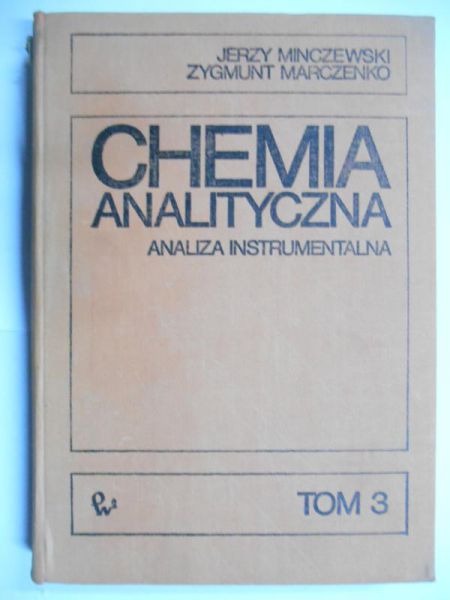 Chemia analityczna. Analiza instrumentalna, Tom 3