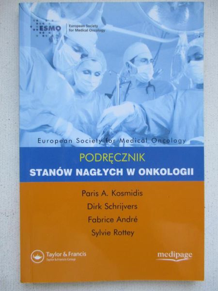 Kosmidis Paris A. - Podręcznik stanów nagłych w onkologii