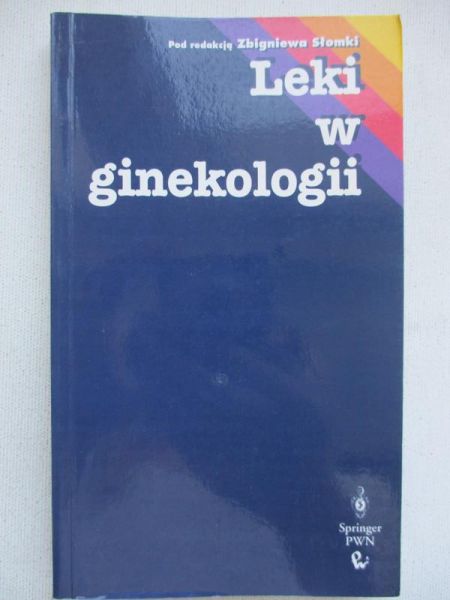 Słomka Zbigniew (red.) - Leki w ginekologii