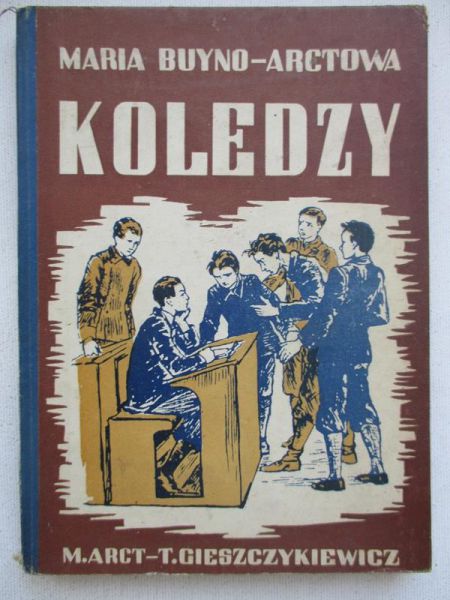Buyno-Arctowa Maria - Koledzy, 1947 r.
