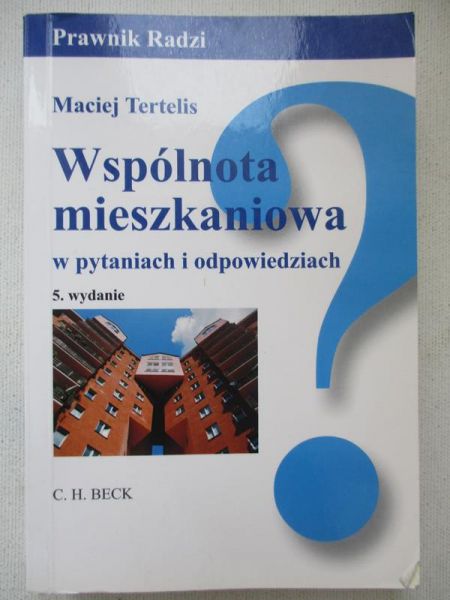 Wspólnota mieszkaniowa w pytaniach i odpowiedziach.