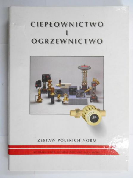 Ciepłownictwo i ogrzewnictwo zestaw polskich norm