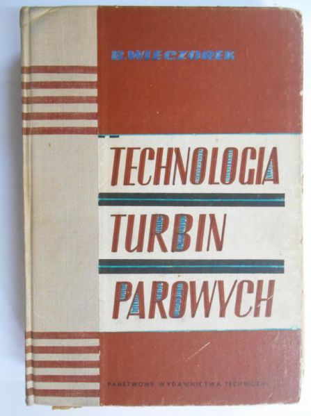 Technologia turbin parowych