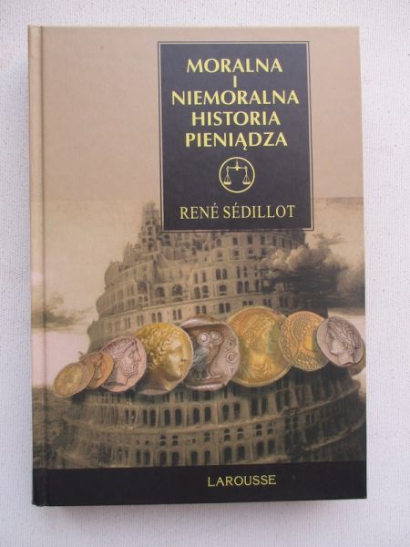 Moralna i niemoralna historia pieniądza