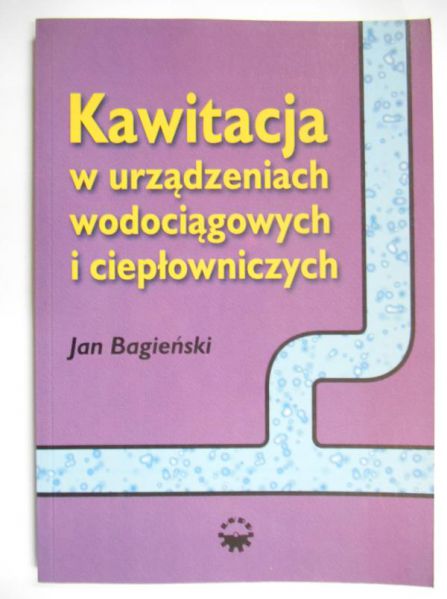 Kawitacja w urządzeniach wodociągowych i ciepłowniczych