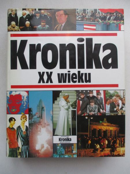Michalik Marian B. (red.) - Kronika XX wieku