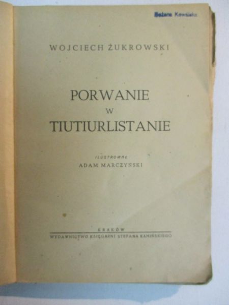 Porwanie w Tiutiurlistanie,  1942 r.