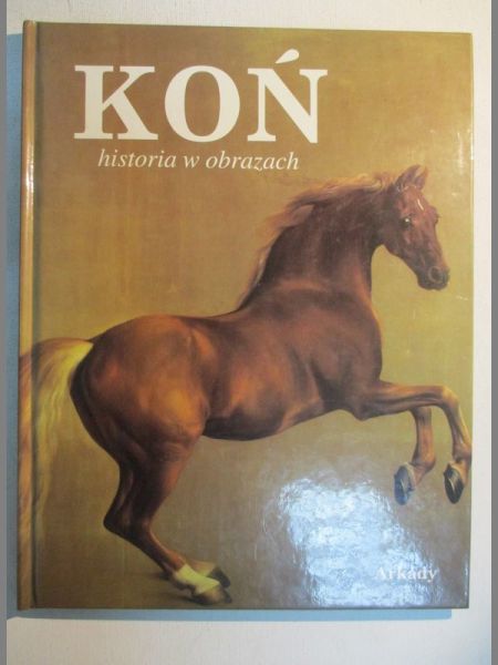 Koń: historia w obrazach