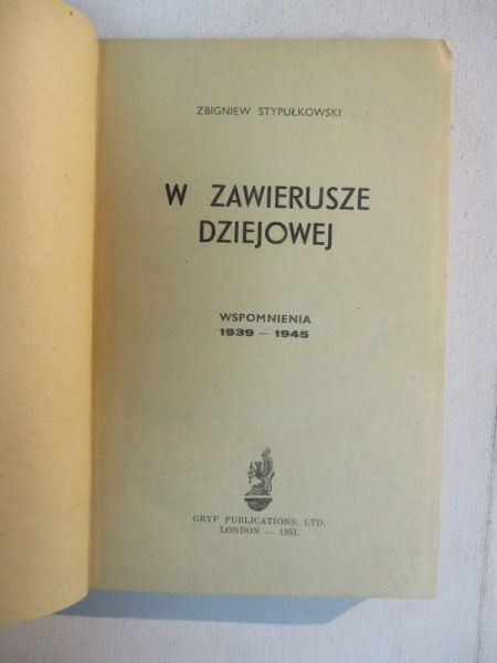 Stypułkowski Zbigniew - W zawierusze dziejowej