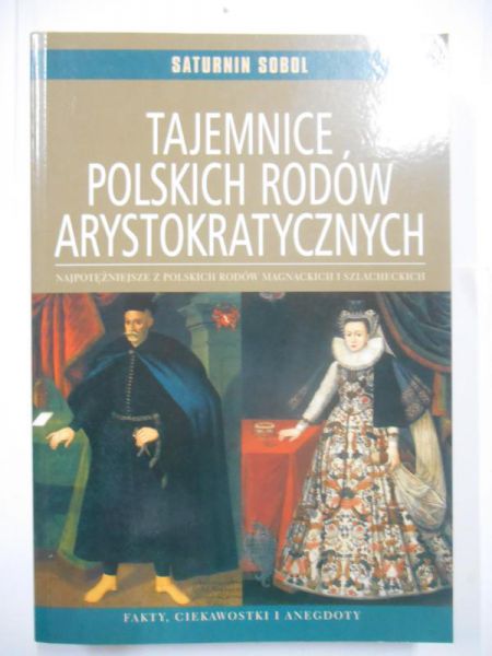 Tajemnice polskich rodów arystokratycznych