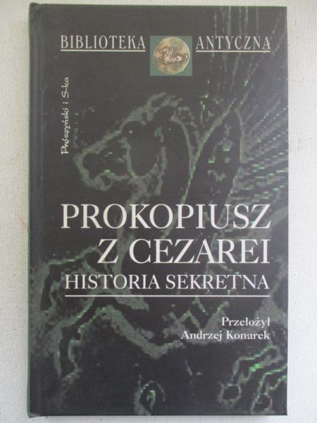 Prokopius  Cearei - Historia sekretna