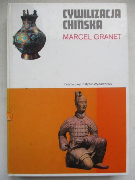 Granet Marcel - Cywilizacja chińska