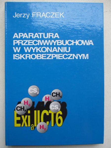 Aparatura przeciwwybuchowa w wykonaniu iskrobezpiecznym