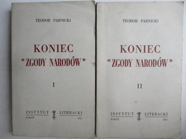 Koniec „Zgody narodów”, t. I i II