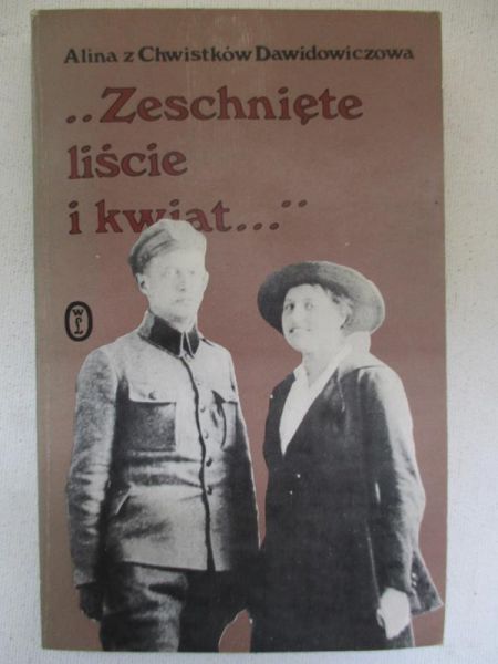 Dawidowiczowa Alina - Zeschnięte liście i kwiaty