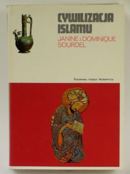 Sourdel-Thomine  - Cywilizacja islamu