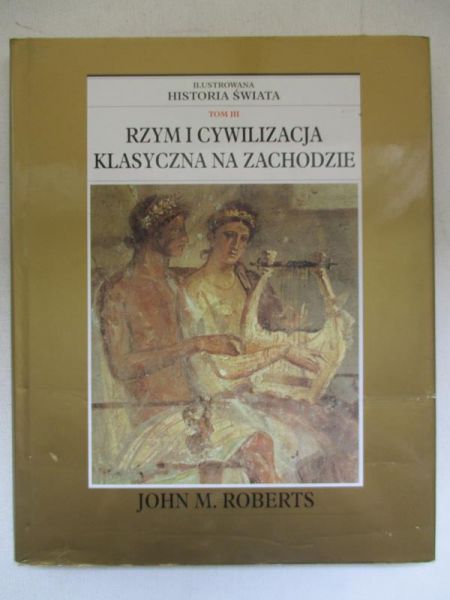 Rzym i cywilizacja klasyczna na zachodzie