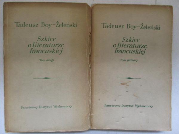 Boy-Żeleński Tadeusz - Szkice o literaturze francuskiej, t. I-II
