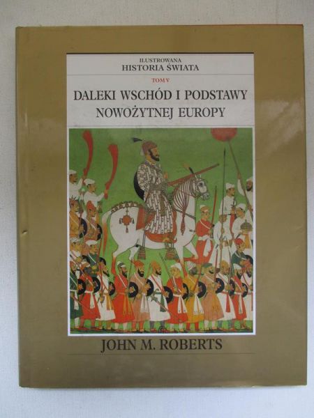 Daleki Wschód i podstawy nowożytnej Eurpoy