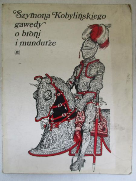 a ego gawędy o broni i mundurze